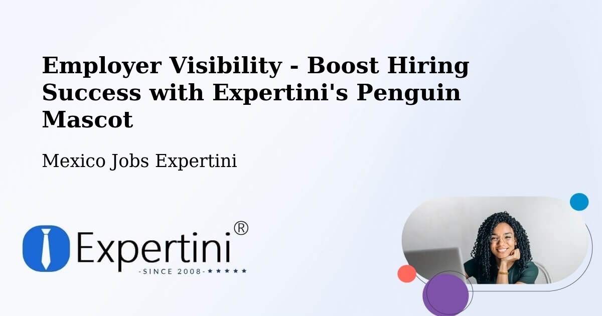 CV and Resume Visibility Optimization – Tijuana - Mexico Jobs Expertini
